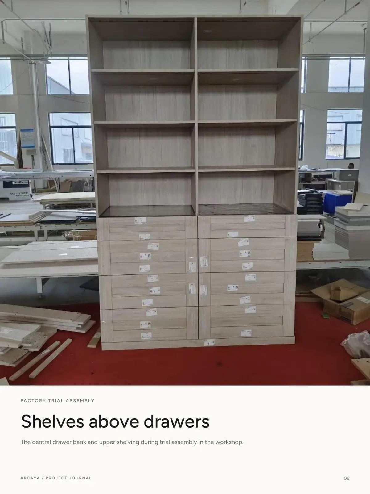 Closet drawers and shelves during QC